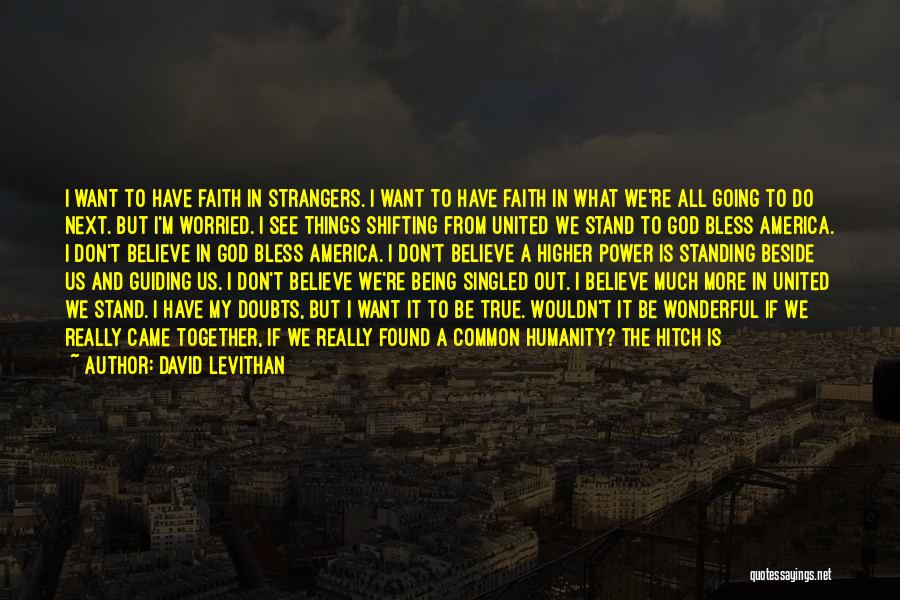 A Common Enemy Quotes By David Levithan