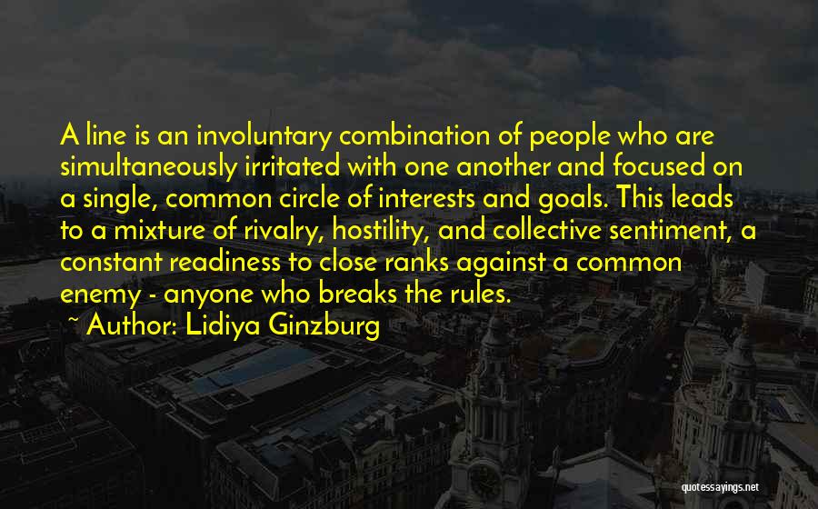 A Common Enemy Quotes By Lidiya Ginzburg