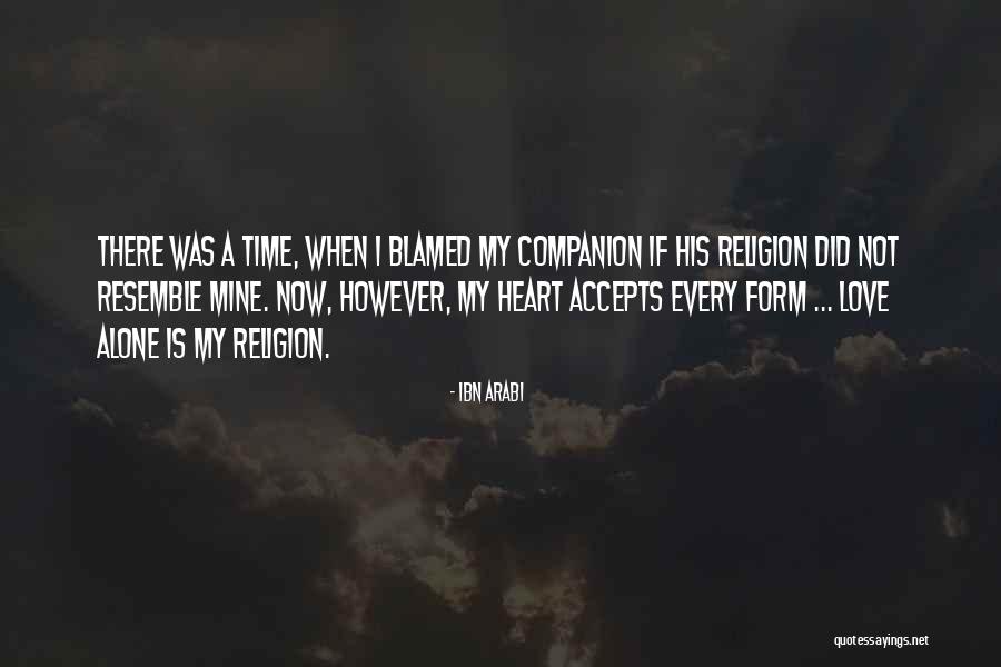 A Companion Quotes By Ibn Arabi A Companion Quotes By Ibn Arabi
