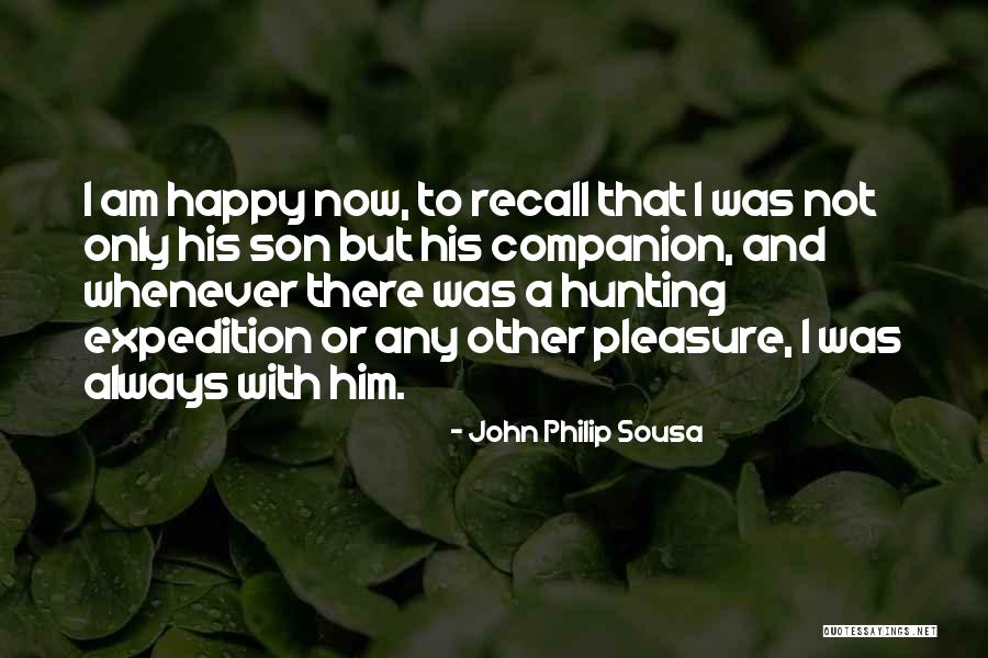 A Companion Quotes By John Philip Sousa A Companion Quotes By John Philip Sousa