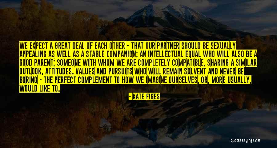 A Companion Quotes By Kate Figes A Companion Quotes By Kate Figes