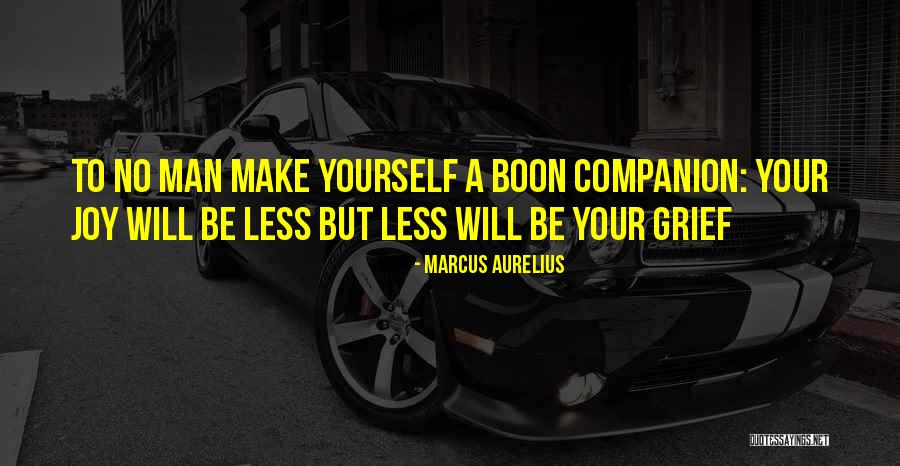 A Companion Quotes By Marcus Aurelius A Companion Quotes By Marcus Aurelius