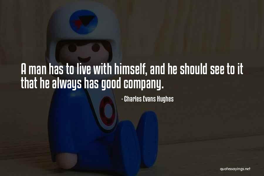 A Company Man Quotes By Charles Evans Hughes A Company Man Quotes By Charles Evans Hughes