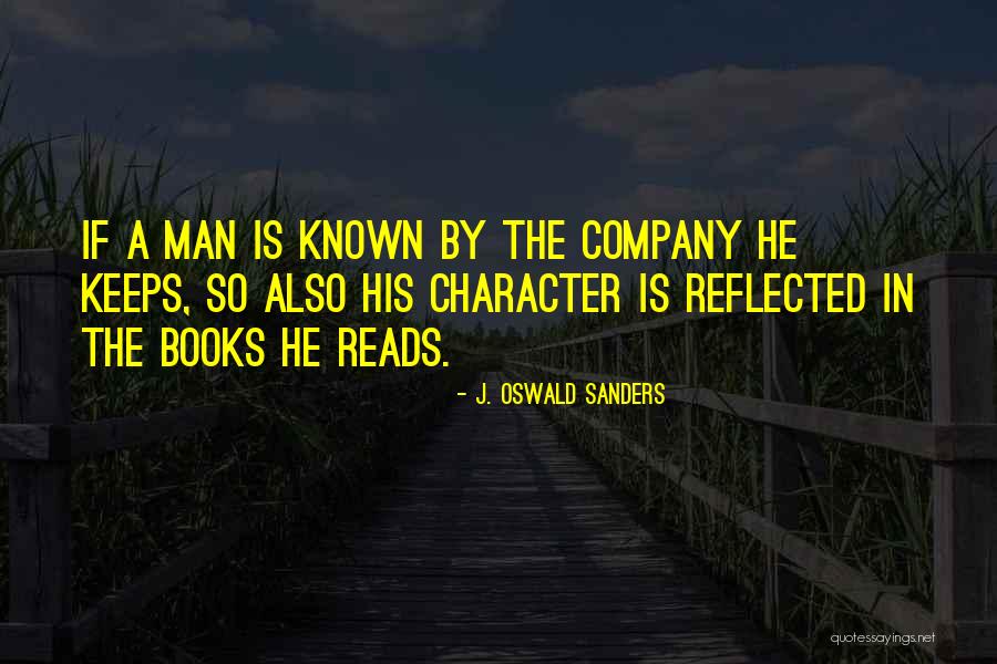 A Company Man Quotes By J. Oswald Sanders A Company Man Quotes By J. Oswald Sanders