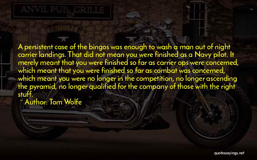 A Company Man Quotes By Tom Wolfe