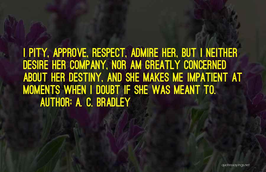 A Company Quotes By A. C. Bradley