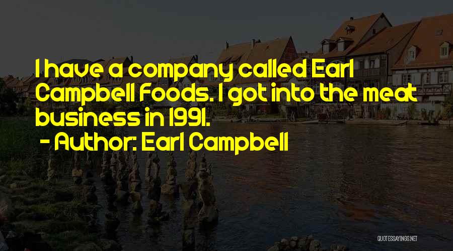 A Company Quotes By Earl Campbell