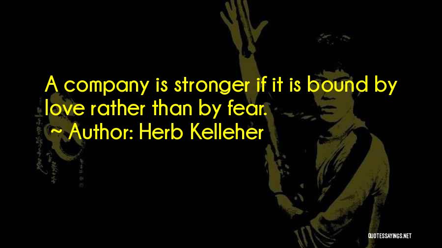 A Company Quotes By Herb Kelleher