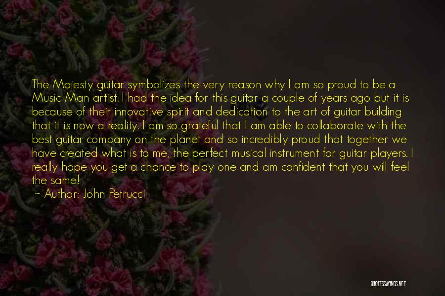 A Company Quotes By John Petrucci