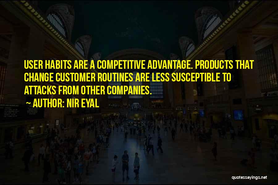 A Company Quotes By Nir Eyal