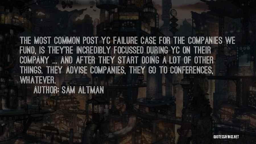 A Company Quotes By Sam Altman