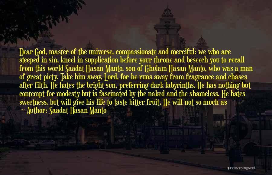 A Compassionate Man Quotes By Saadat Hasan Manto