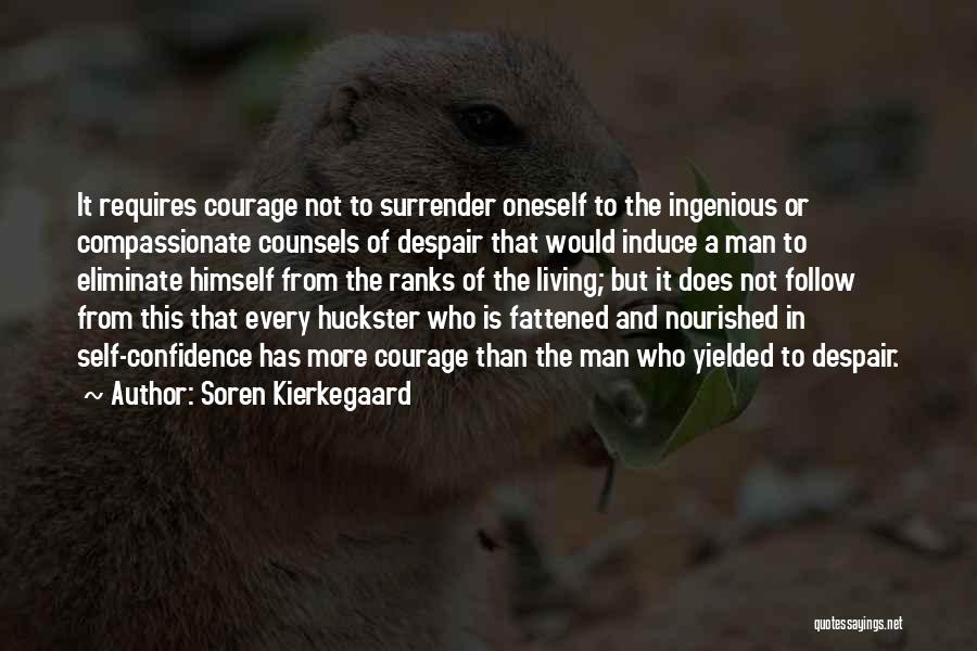 A Compassionate Man Quotes By Soren Kierkegaard