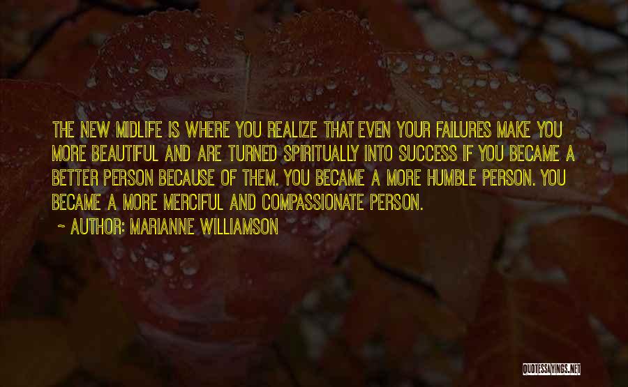 A Compassionate Person Quotes By Marianne Williamson