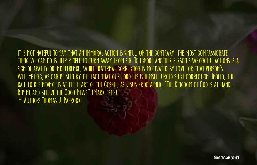 A Compassionate Person Quotes By Thomas J. Paprocki A Compassionate Person Quotes By Thomas J. Paprocki