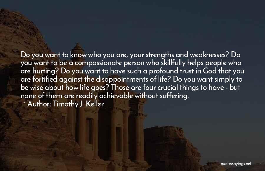 A Compassionate Person Quotes By Timothy J. Keller