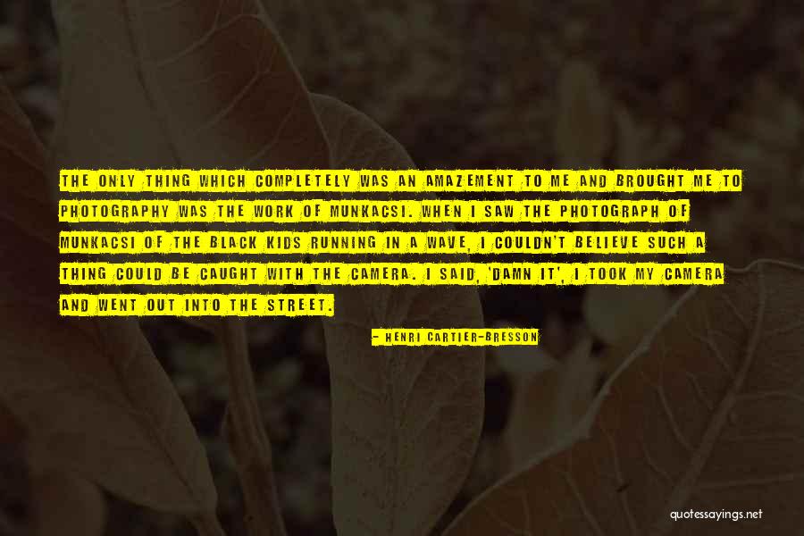 A Completely Black Quotes By Henri Cartier-Bresson A Completely Black Quotes By Henri Cartier-Bresson