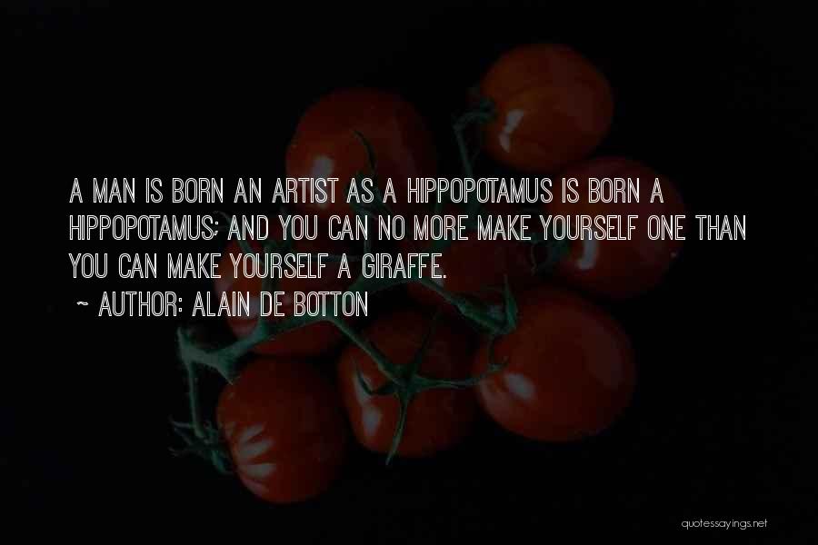 A Con Artist Quotes By Alain De Botton