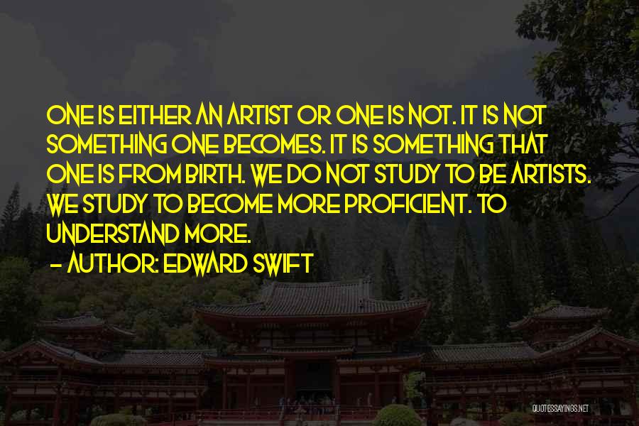 A Con Artist Quotes By Edward Swift