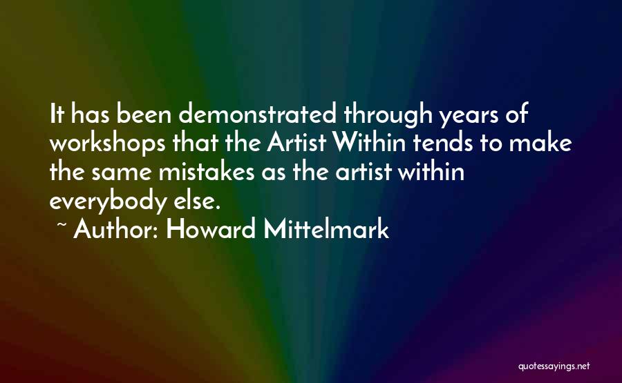 A Con Artist Quotes By Howard Mittelmark