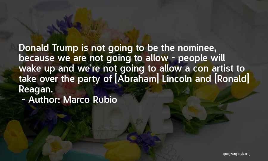 A Con Artist Quotes By Marco Rubio
