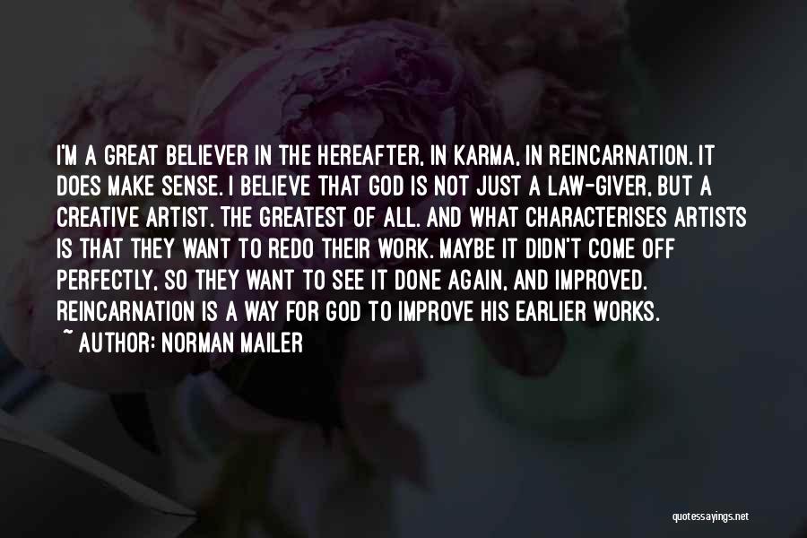 A Con Artist Quotes By Norman Mailer