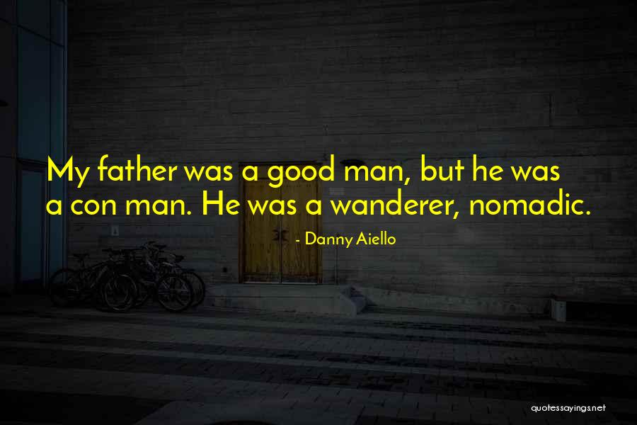 A Con Man Quotes By Danny Aiello
