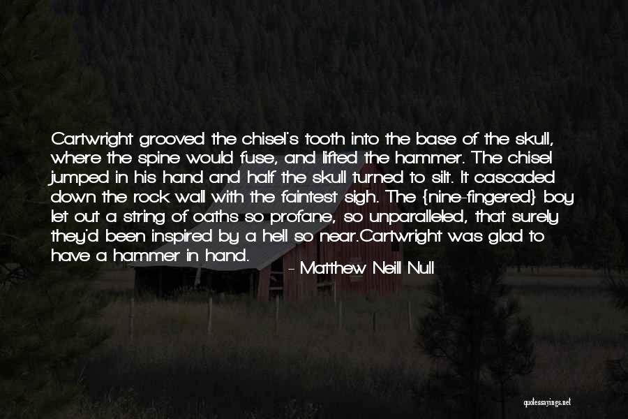 A Con Man Quotes By Matthew Neill Null