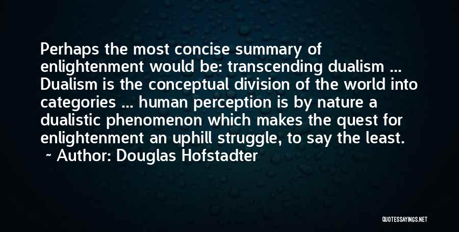 A Concise Quotes By Douglas Hofstadter