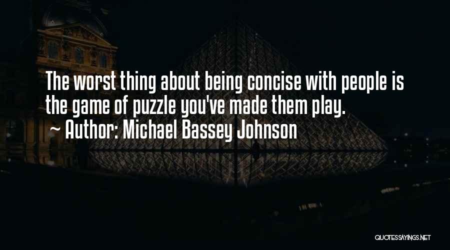 A Concise Quotes By Michael Bassey Johnson