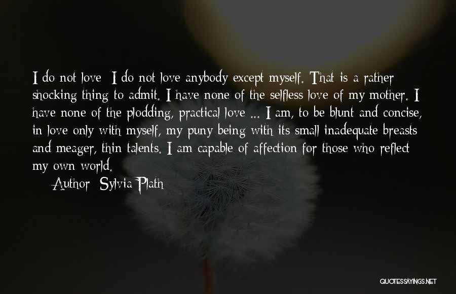 A Concise Quotes By Sylvia Plath