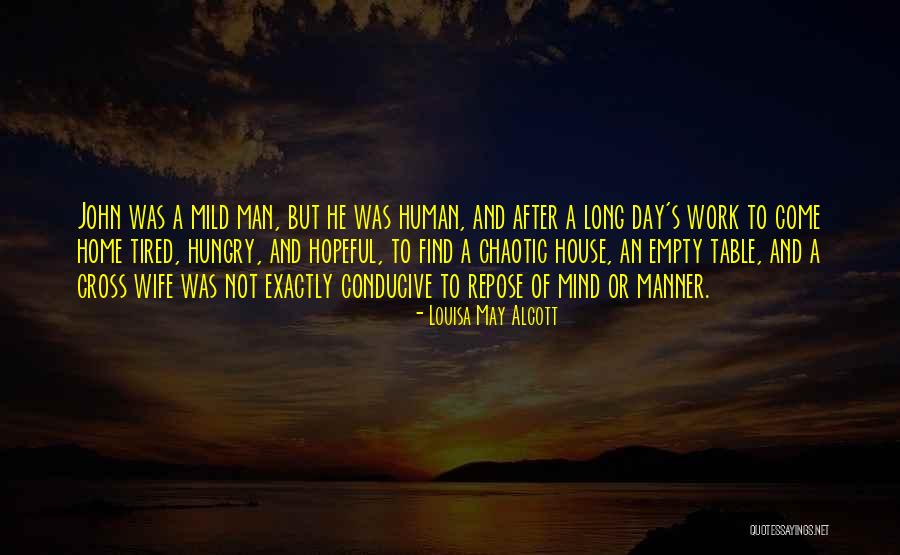 A Conducive Work Quotes By Louisa May Alcott A Conducive Work Quotes By Louisa May Alcott