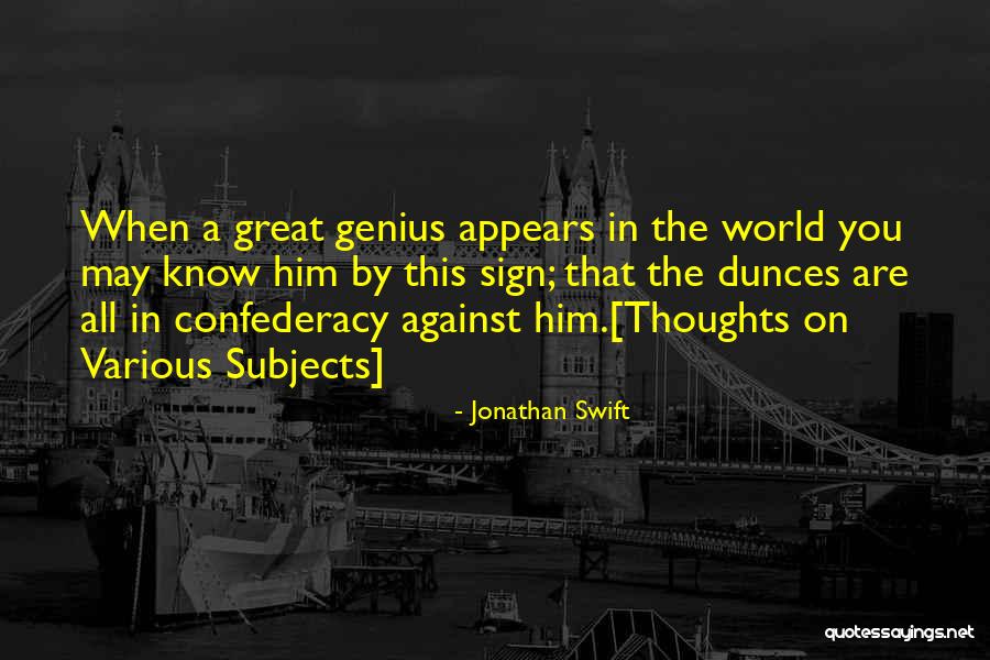 A Confederacy Of Dunces Quotes By Jonathan Swift A Confederacy Of Dunces Quotes By Jonathan Swift