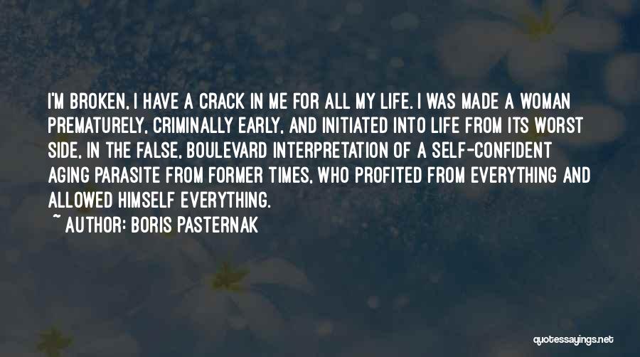 A Confident Woman Quotes By Boris Pasternak