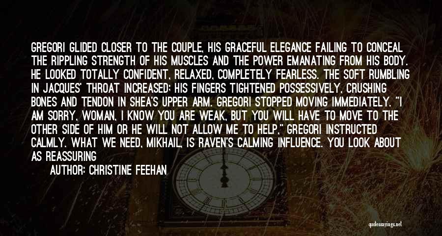 A Confident Woman Quotes By Christine Feehan