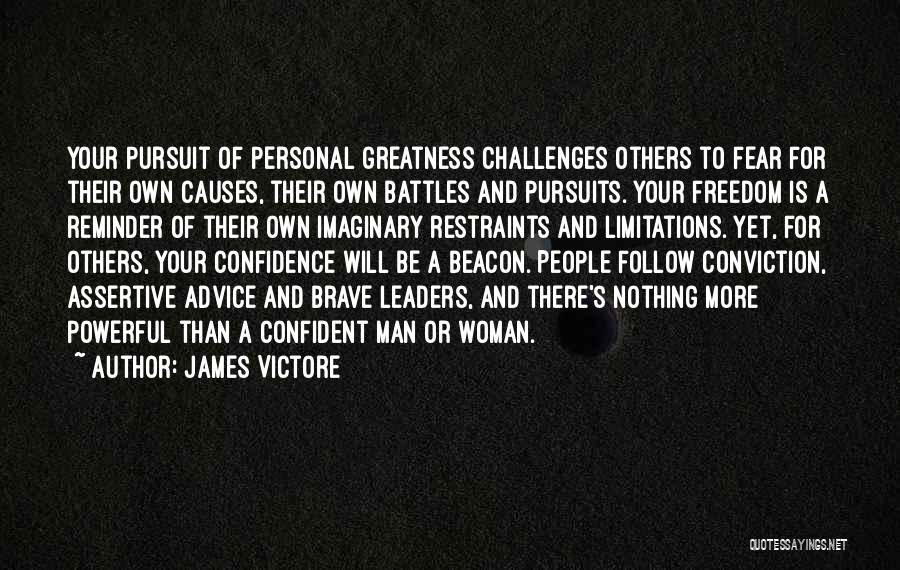 A Confident Woman Quotes By James Victore