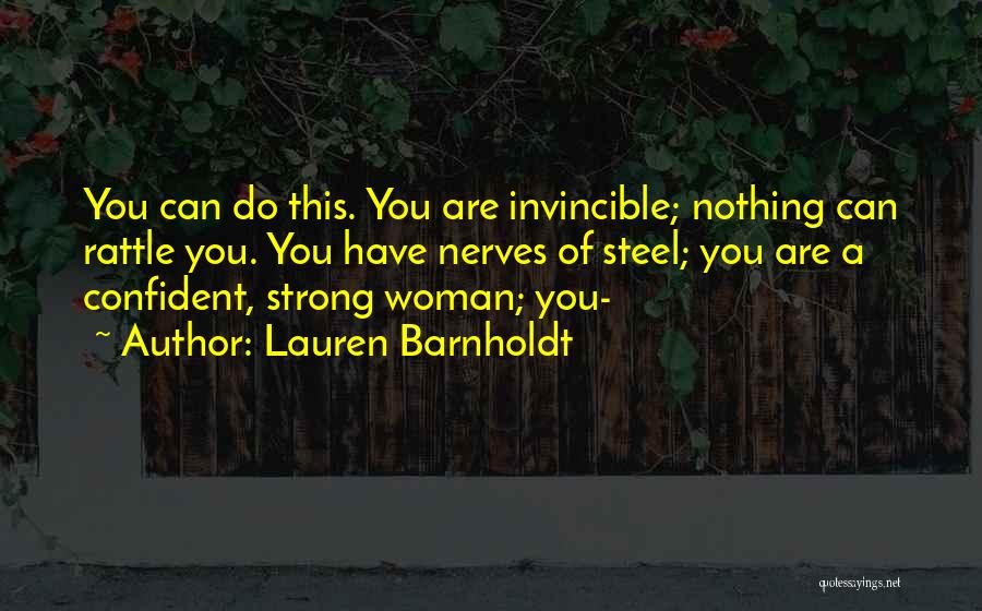 A Confident Woman Quotes By Lauren Barnholdt