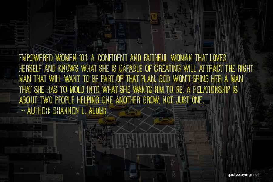 A Confident Woman Quotes By Shannon L. Alder