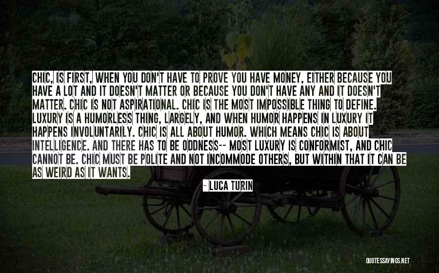 A Conformist Quotes By Luca Turin A Conformist Quotes By Luca Turin