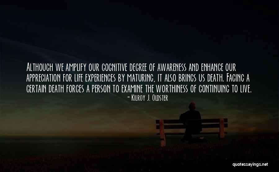 A Continuing Appreciation Quotes By Kilroy J. Oldster A Continuing Appreciation Quotes By Kilroy J. Oldster