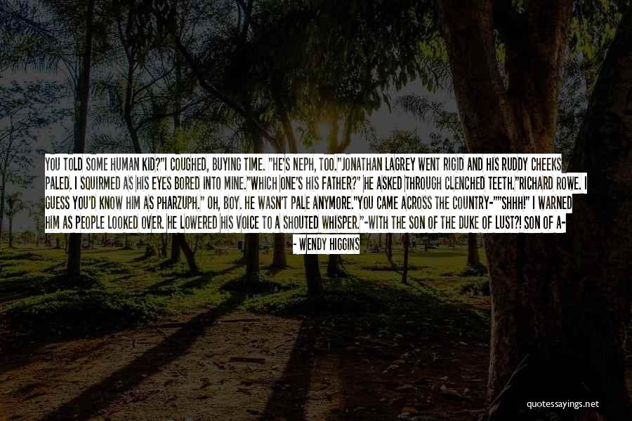 A Country Boy Quotes By Wendy Higgins A Country Boy Quotes By Wendy Higgins