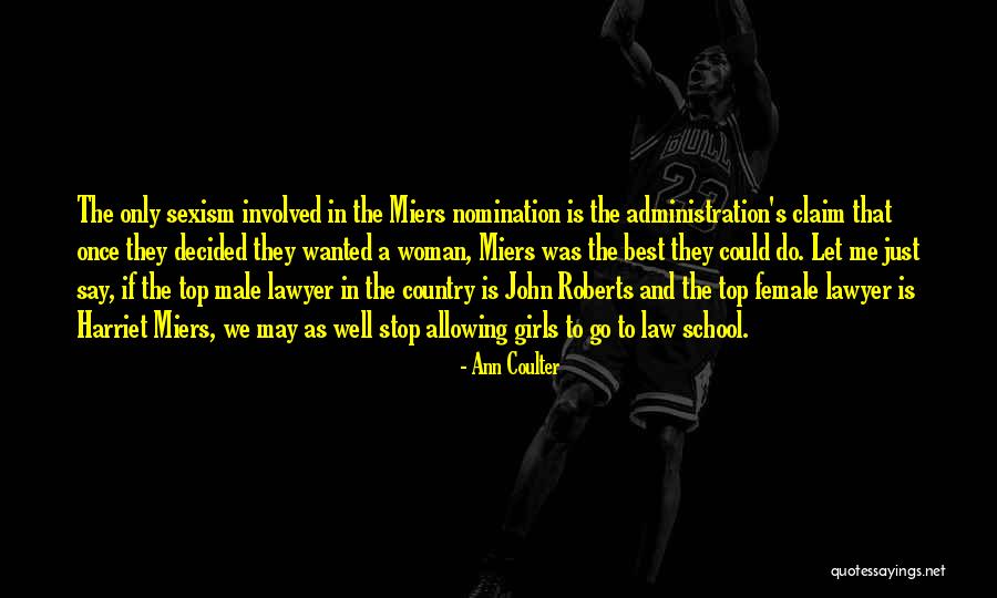 A Country Girl Quotes By Ann Coulter A Country Girl Quotes By Ann Coulter