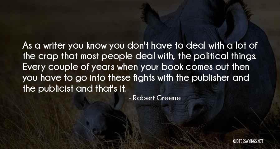 A Couple Fighting Quotes By Robert Greene A Couple Fighting Quotes By Robert Greene