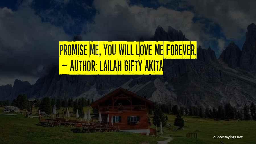 A Couple Of Forever Quotes By Lailah Gifty Akita