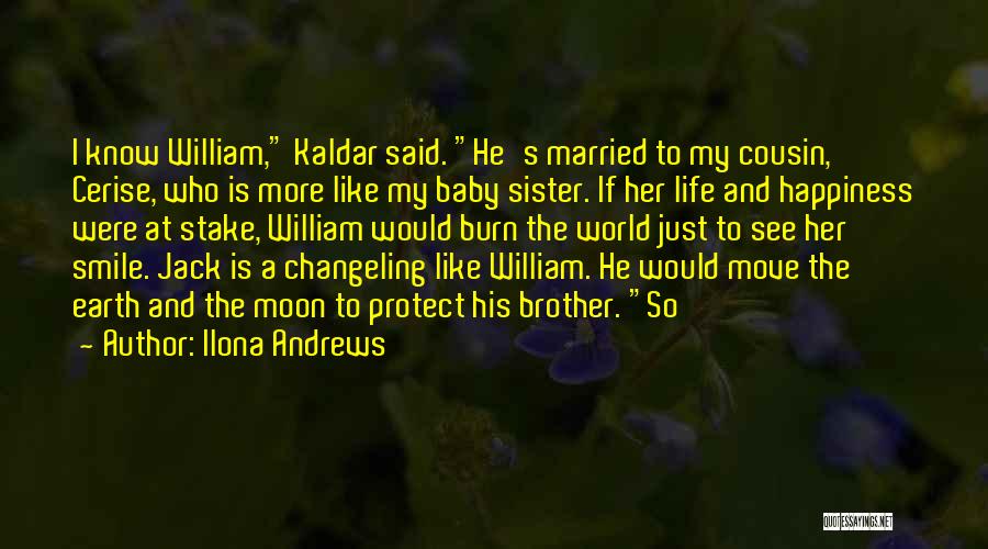 A Cousin Who Is Like A Sister Quotes By Ilona Andrews