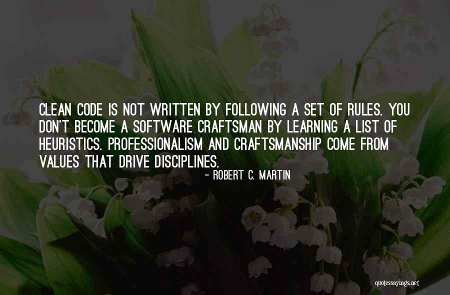A Craftsman Quotes By Robert C. Martin A Craftsman Quotes By Robert C. Martin