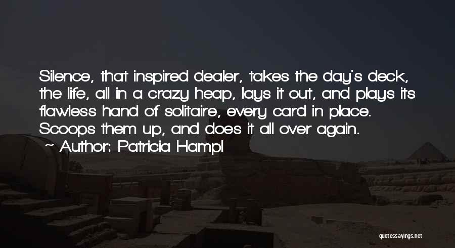 A Crazy Life Quotes By Patricia Hampl