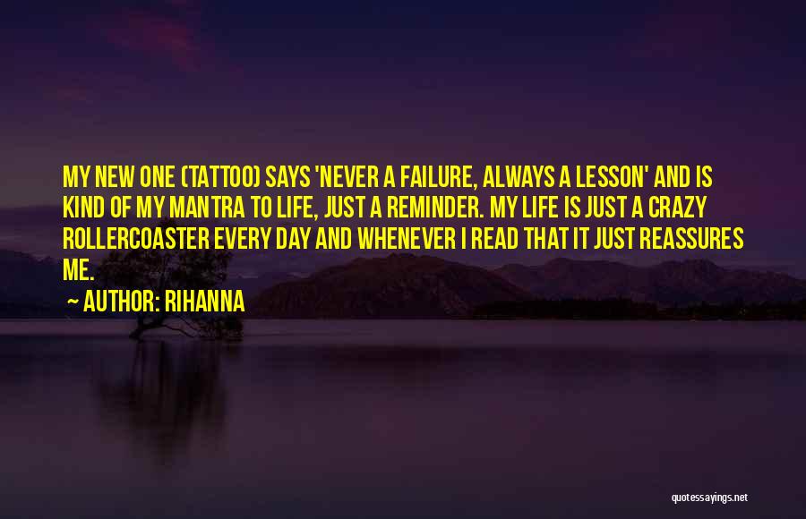 A Crazy Life Quotes By Rihanna