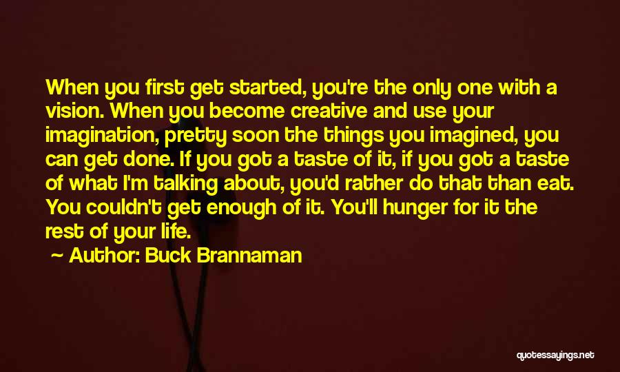 A Creative Life Quotes By Buck Brannaman