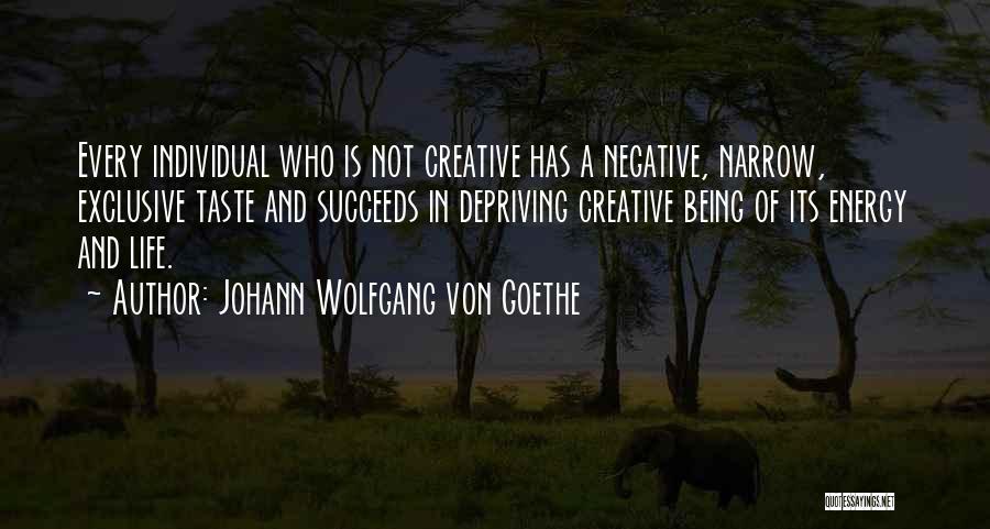 A Creative Life Quotes By Johann Wolfgang Von Goethe